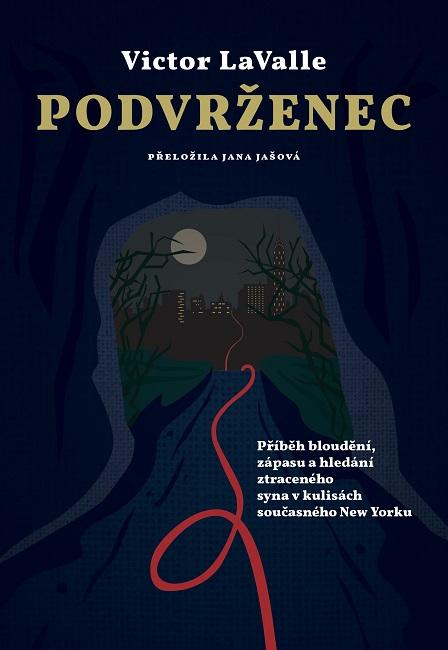 Kniha: Podvrženec - Victor LaValle