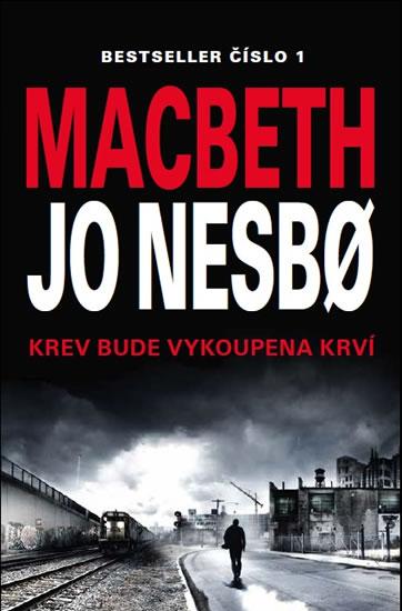 Kniha: Macbeth - Nesbo Jo