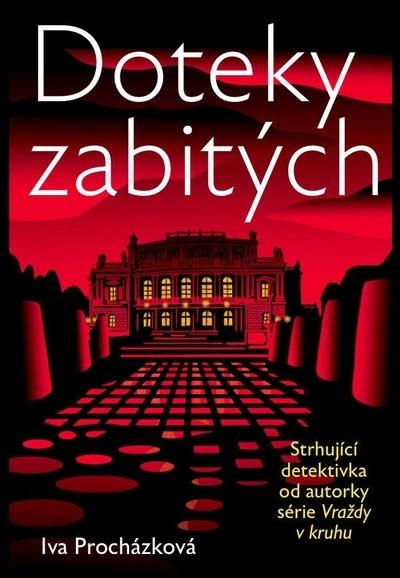 Kniha: Doteky zabitých - Iva Procházková