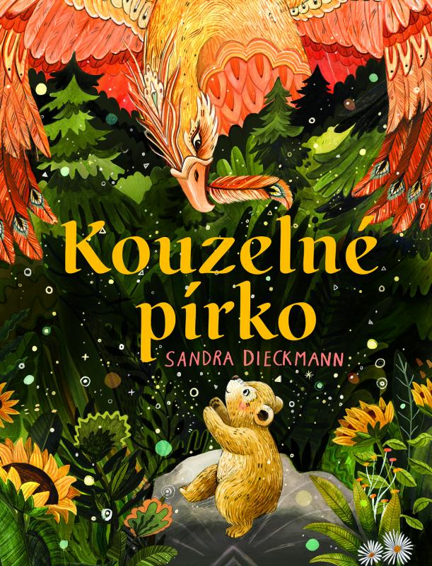 Kniha: Kouzelné pírko - Sandra Dieckmann