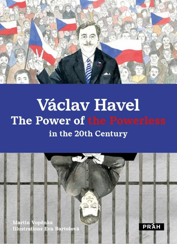 Kniha: Václav Havel The Power of the Powerless in the 20th Century - Vopěnka Martin