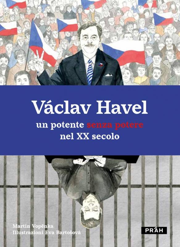 Kniha: Václav Havel un potente senza potere nel XX secolo - Vopěnka Martin