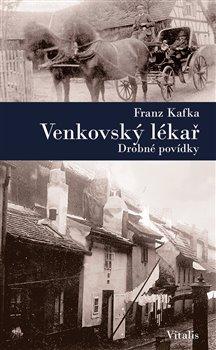 Kniha: Venkovský lékař - Kafka, Franz