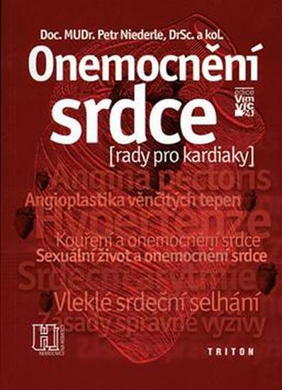 Kniha: Onemocnění srdce - Rady pro kardiaky - Niederle Petr
