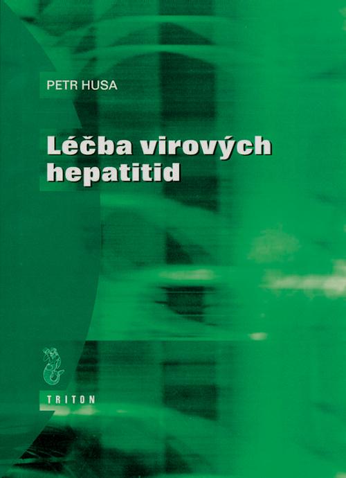 Kniha: Léčba virových hepatitid - Petr Husa