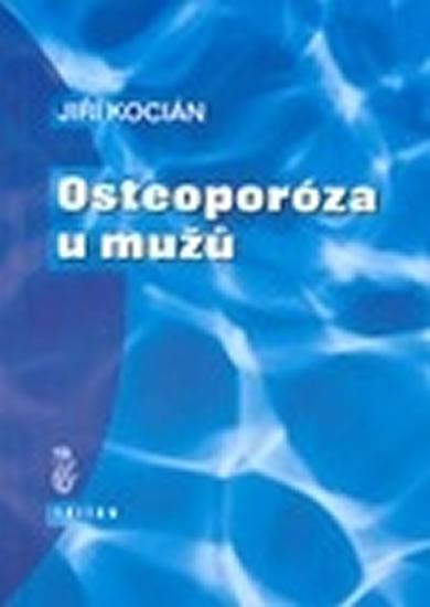 Kniha: Osteoporóza u mužů - Kocián Jiří