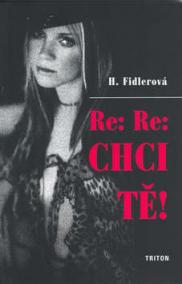 Re:Re:Chci tě!