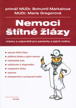 Kniha: Nemoci štítné žlázy  3 vydaní - Bohumil Markalous