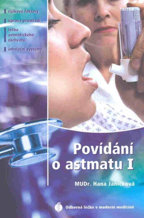 Kniha: Povídání o astmatu I. - Hana Janíčková