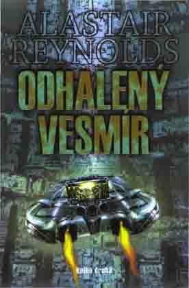 Kniha: Odhalený vesmír - kniha druhá - Alastair Reynolds