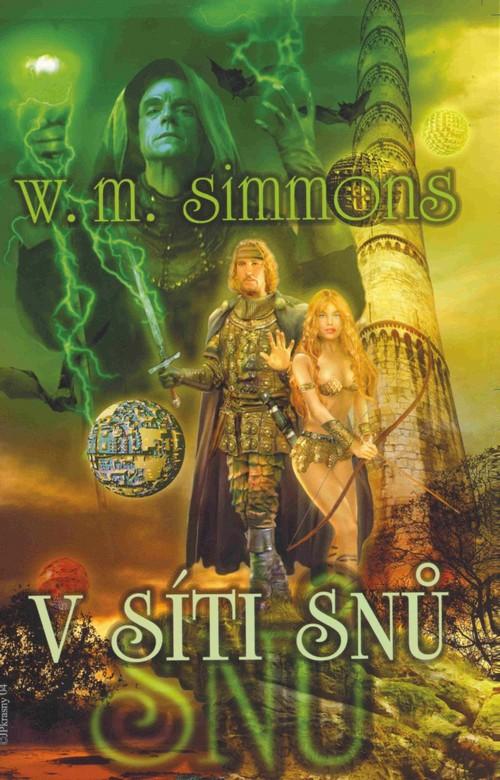 Kniha: V síti snů - William Mark Simmons