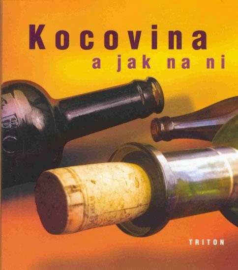 Kniha: Kocovina a jak na ní - Stejskal Tomáš