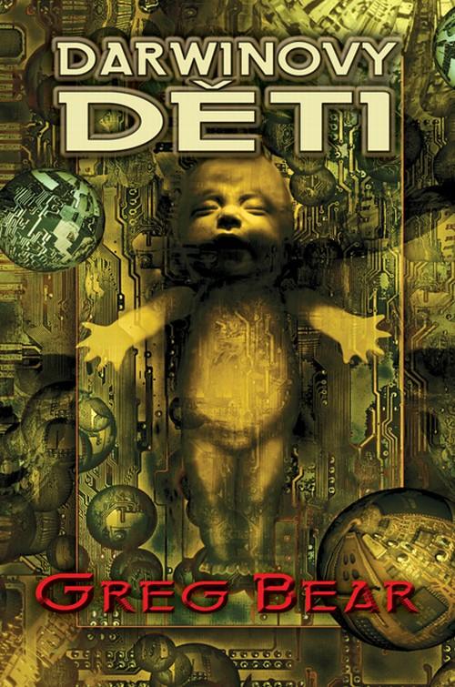 Kniha: Darwinovy děti - Greg Bear