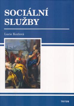 Kniha: Sociální služby  - Lucie Kozlová