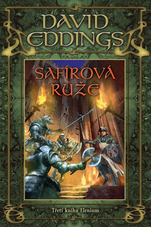 Kniha: Safírová růže - David Eddings