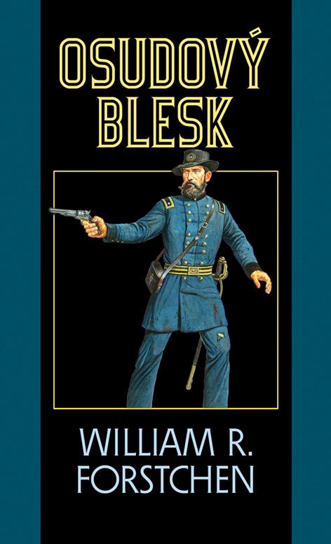 Kniha: Osudový blesk - W.R. Forstchen