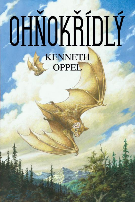 Kniha: Ohňokřídlý - Oppel Kenneth