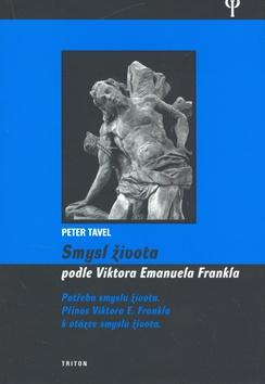 Kniha: Smysl života - Peter Tavel