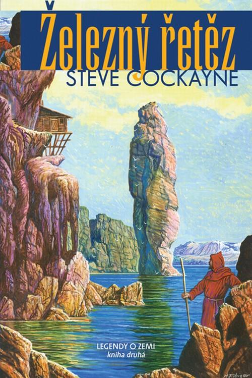 Kniha: Železný řetěz - Legendy o Zemi 2 - Steve Cockayne