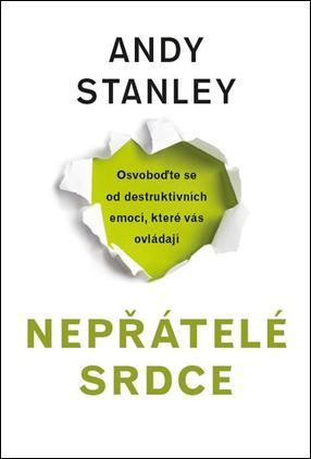 Kniha: Nepřátelé srdce - Andy Stanly