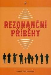 Kniha: Rezonanční příběhy - Pavel Javornický