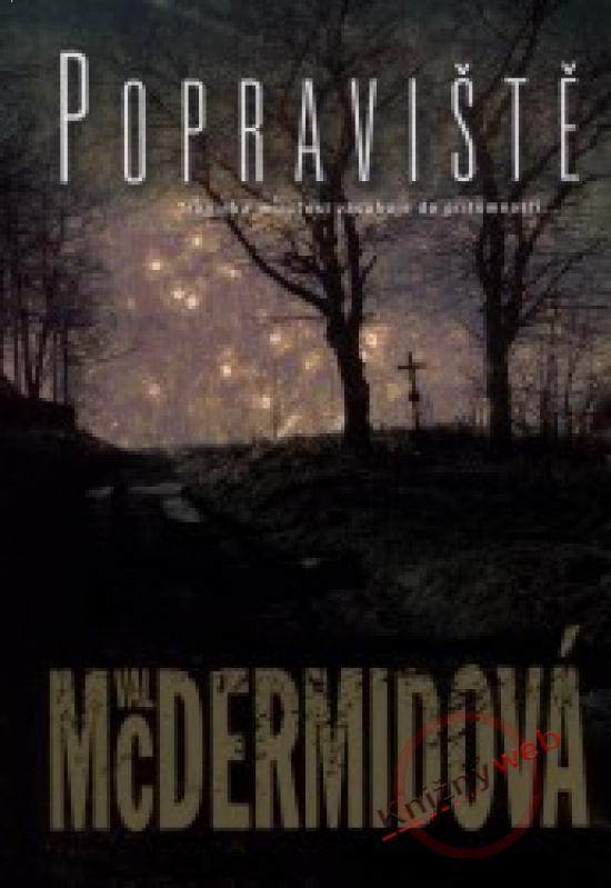 Kniha: Popraviště - McDermidová Val