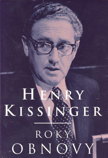 Kniha: Roky obnovy - Kissinger Henry