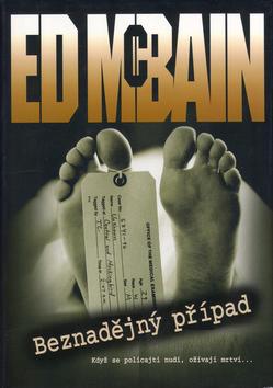 Kniha: Beznadějný případ - Ed McBain