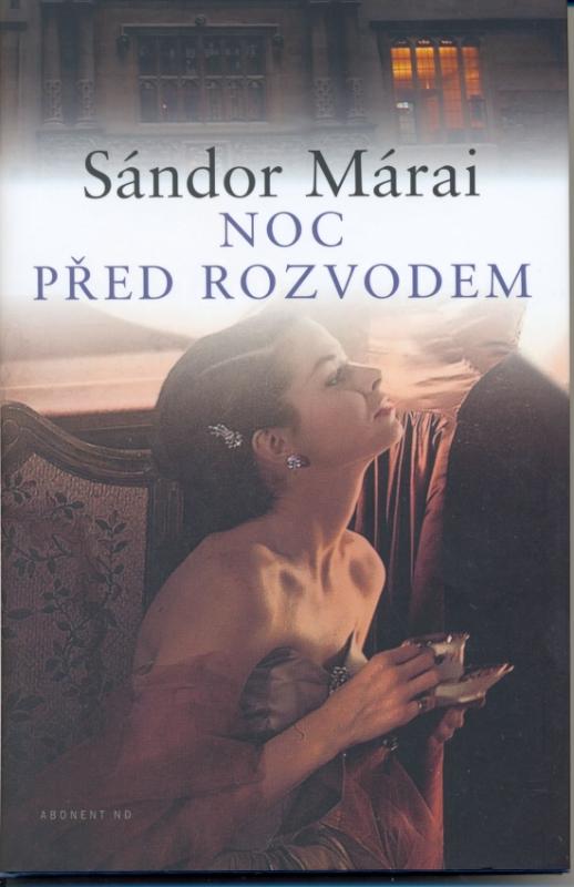 Kniha: Noc před rozvodem - Márai Sándor