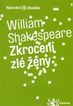 Kniha: Zkrocení zlé ženy - Shakespeare, William