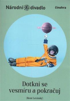 Kniha: Dotkni se vesmíru a pokračuj - Levinský, René