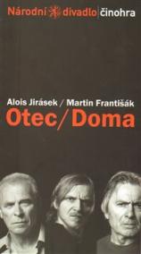 Otec / Doma