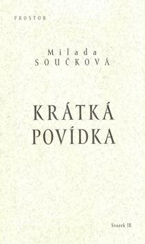 Kniha: Krátká povídka - Milada Součková