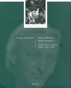 Kniha: Dnes nehlásili žádné popravy - Vlasta Lavalová