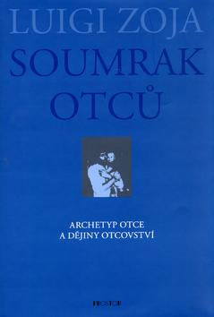 Kniha: Soumrak otců - Luigi Zoja