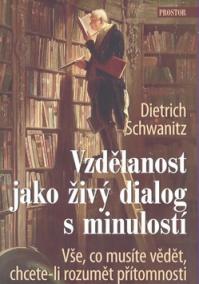 Vzdělanost jako živý dialog s minulostí