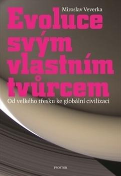 Kniha: Evoluce svým vlastním tvůrcem - Miroslav Veverka