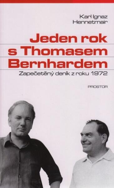 Kniha: Jeden rok s Thomasem Bernhardem - Karl Ignaz Hennetmair