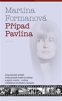 Kniha: Případ Pavlína - Martina Formanová