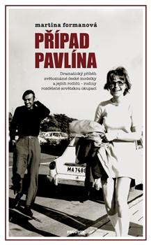 Kniha: Případ Pavlína - Martina Formanová
