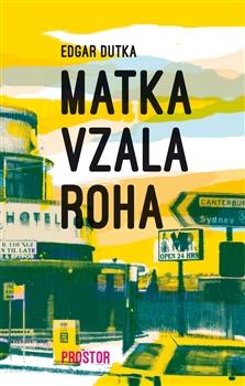 Kniha: Matka vzala roha - Edgar Dutka