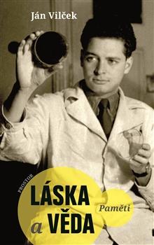 Kniha: Láska a věda - Ján Vilček