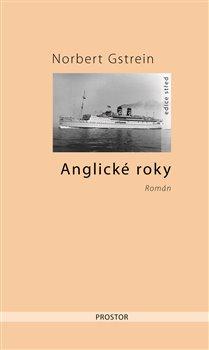 Kniha: Anglické roky - Gstrein, Norbert