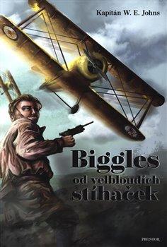 Kniha: Biggles od velbloudích stíhačekautor neuvedený