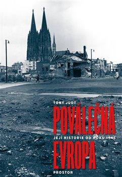 Kniha: Poválečná Evropa - Tony Judt