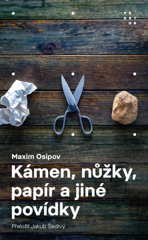 Kniha: Kámen, nůžky, papír a jiné povídky - Osipov Maxim