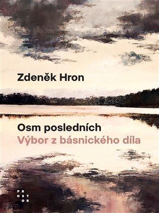 Kniha: Osm posledních - Hron, Zdeněk