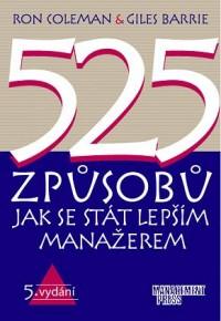 Kniha: 525 Zpusobu jak se stát lepším manažérem - Ron Coleman