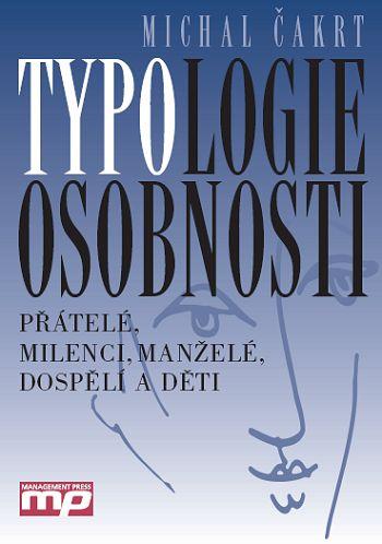 Kniha: Typologie osobnosti - Michal Čakrt