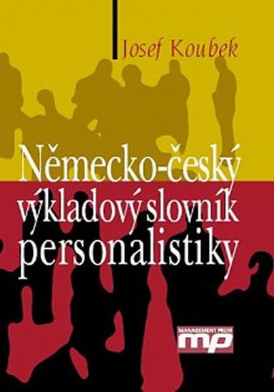 Kniha: Německo-český výkladový slovník personalistiky - Josef Koubek